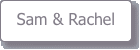 Sam & Rachel
